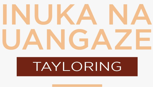 Inuka Na Uangaze Tailoring